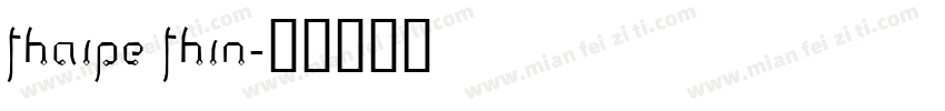 Thaipe Thin字体转换